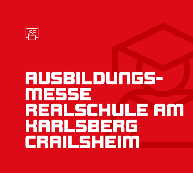 Ausbildungsmesse Realschule am Karlsberg Crailsheim